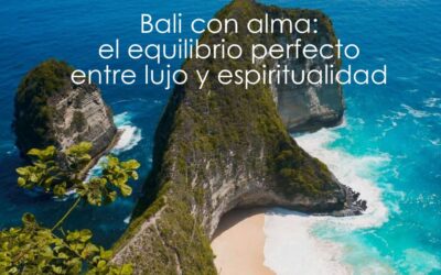 Bali con alma: el equilibrio perfecto entre lujo y espiritualidad