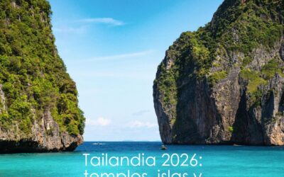 Tailandia 2026: templos, islas y experiencias que dejan huella