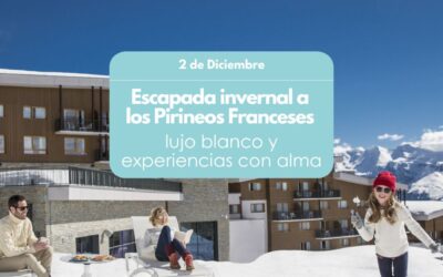 Escapada premium a los Pirineos Franceses con Droom