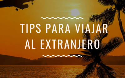 Consejos para viajar al extranjero