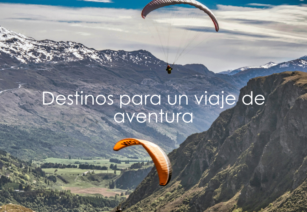 5 destinos para un viaje de aventura inolvidable
